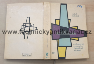Projektování a výstavba chemických výroben - Rudolf Dohnánek (1964)