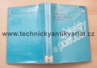 Hydraulika pre stavebných inženýrov 1. objekty a potrubia - E.Masiar, J.Kamenský (1985)