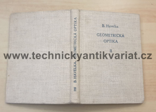 Geometrická optika II. díl, B.Havelka (1956)