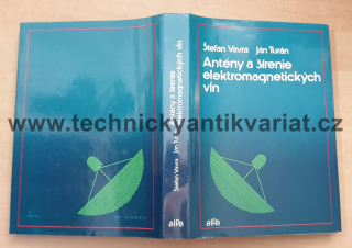 Antény a šíření elektromagnetických vln - Vávra, Turán (1989)
