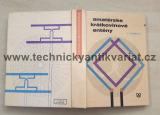 Amatérske krátkovlnové antény - I.Ikrényi (1972)