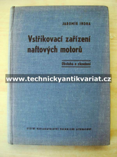 Vstřikovací zařízení naftových motorů - Jaromír Jindra (1958)