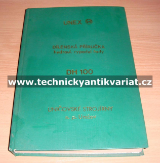 DH 100 Hydraulická rýpadla - dílenská příručka