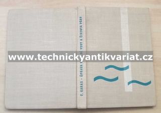 Úprava kotelní vody a čistota páry - František Karas (1965)