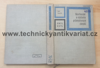 Navrhování a výstavba průmyslových objektů - Emil Kovář (1964)