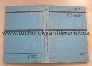 Obrábění - Liemert, Drábek, Ondra, Vavřík (1974)