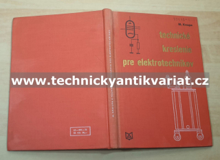 Technické kreslenie pro elektrotechnikov - Miroslav Kroupa (1975)
