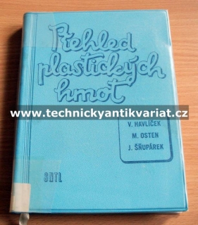 Přehled plastických hmot - Havlíček, Osten, Šňupárek (1959)