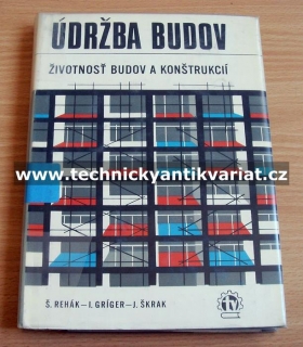 Údržba budov - Řehák, Gríger, Škrák (1967)