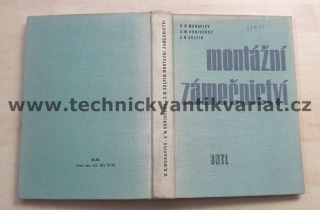 Montážní zámečnictví - Muravjev, Konjuchov, Vulfin (1958)