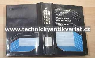 Stavebná mechanika príklady - Harvančík, Pekarovič, Sobota (1986)