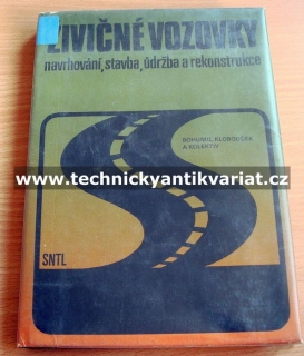 Živičné vozovky - Bohumil Klobouček (1988)
