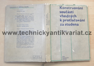 Konstruování součástí vhodných k protlačování za studena - Hemr (1968)