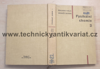 Fysikální chemie 2 - Hála, Reiser (1966)