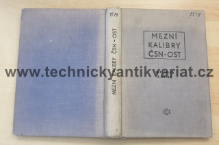 Mezní kalibry ČSN-OST - A. Seidelr, J.Kolář (1955)