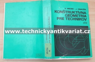 Konštruktívna geometria pre technikov - Medek, Zámožík (1978)