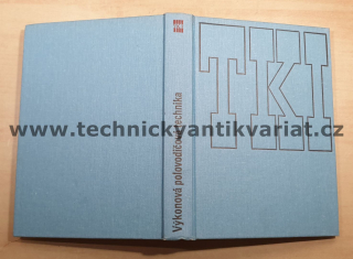 Výkonová polovodičová technika - M. Kubát (1978)