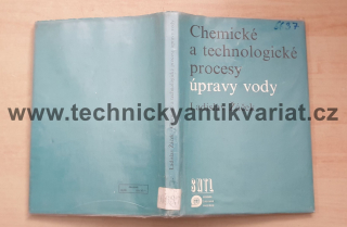 Chemické a technologické procesy úpravy vody - Ladislav Žáček (1981)