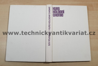 Kurs koloidní chemie - Sergej S. Vojuckij (1984)