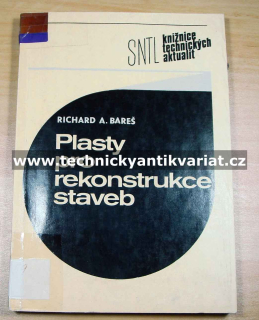 Plasty pro rekonstrukce staveb - R. A. Bareš (1989)