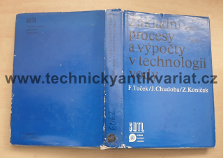 Základní procesy a výpočty v technologií vody - Tuček, Chudoba, Koníček (1977)