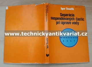 Separácia suspendovaných částic pri úprave vody - Igor Tesařík (1980)