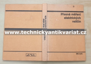 Přesná měření elektrických veličin - Fajn, Jakl (1979)