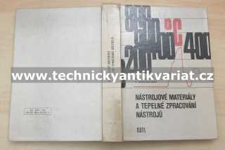 Nástrojové materiály a tepelné zpracování nástrojů - Morávek, Babrovský (1972)