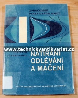 Natírání, odlévání a máčení - Smejkal, Drexler, Kratochvíl (1964)